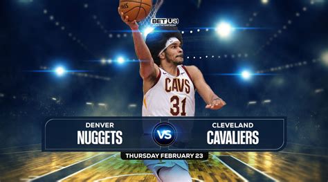 nuggets vs cavs prediction sportsbookwire|Cleveland Cavaliers at Denver Nuggets odds, picks and predictions.
